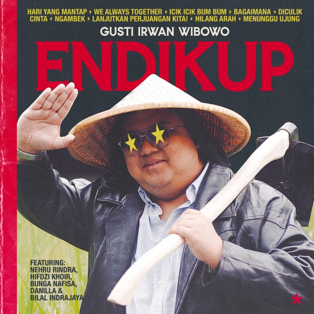Artwork Album Endikup Artwork for ENDIKUP Hari Yang Mantap album from Gustiwiw