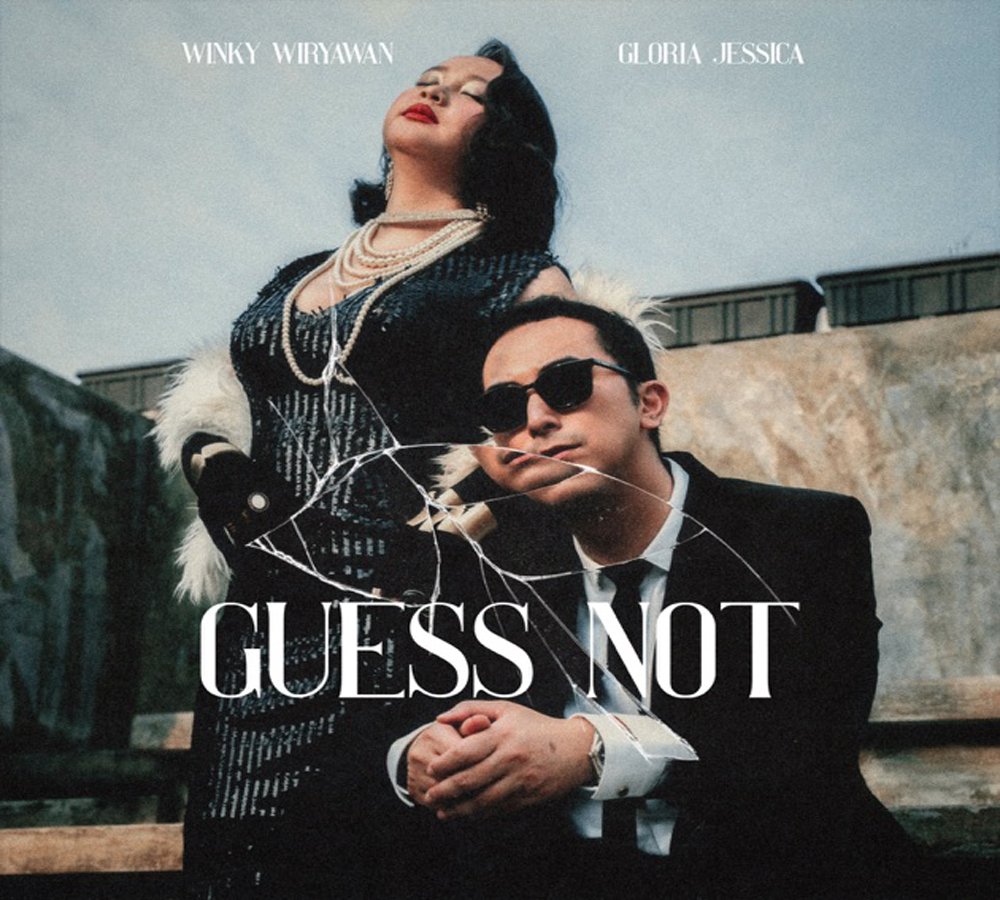 1905-RPGFDE44MGW7HD55RQC6M25DPM01-5 Artwork for Guess Not from Winky Wiryawan and Gloria Jessica