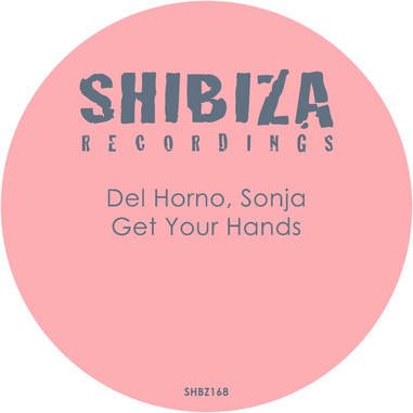 del-horno-sonja-get-your-hands Artwork for Get Your Hands by Del Horno and SONJA