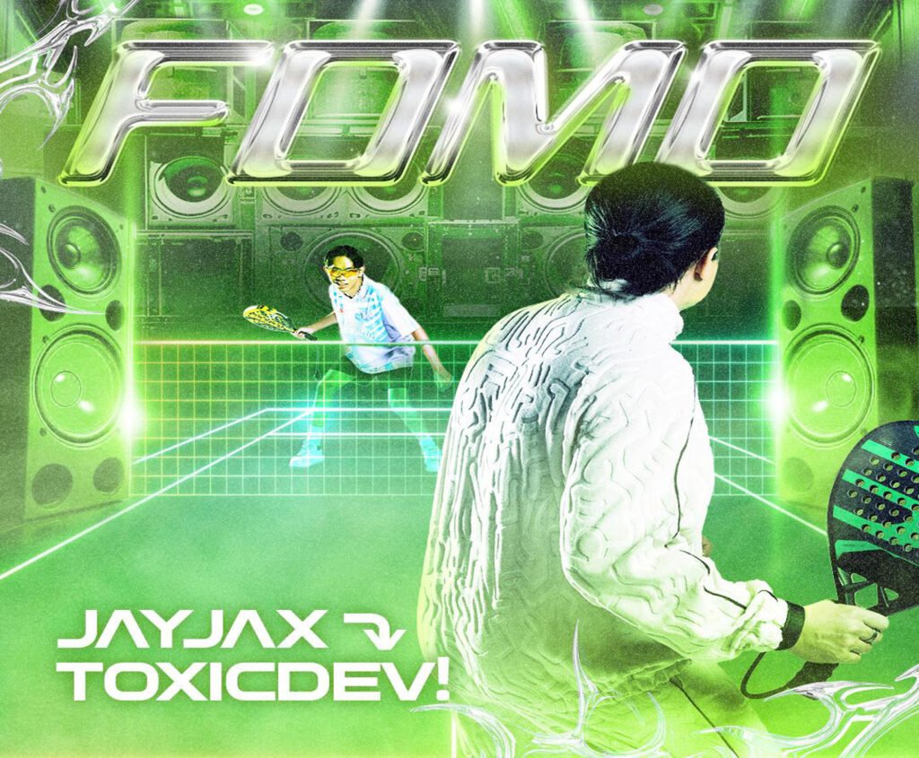 Artwork from JayJax and ToxicDev! for FOMO