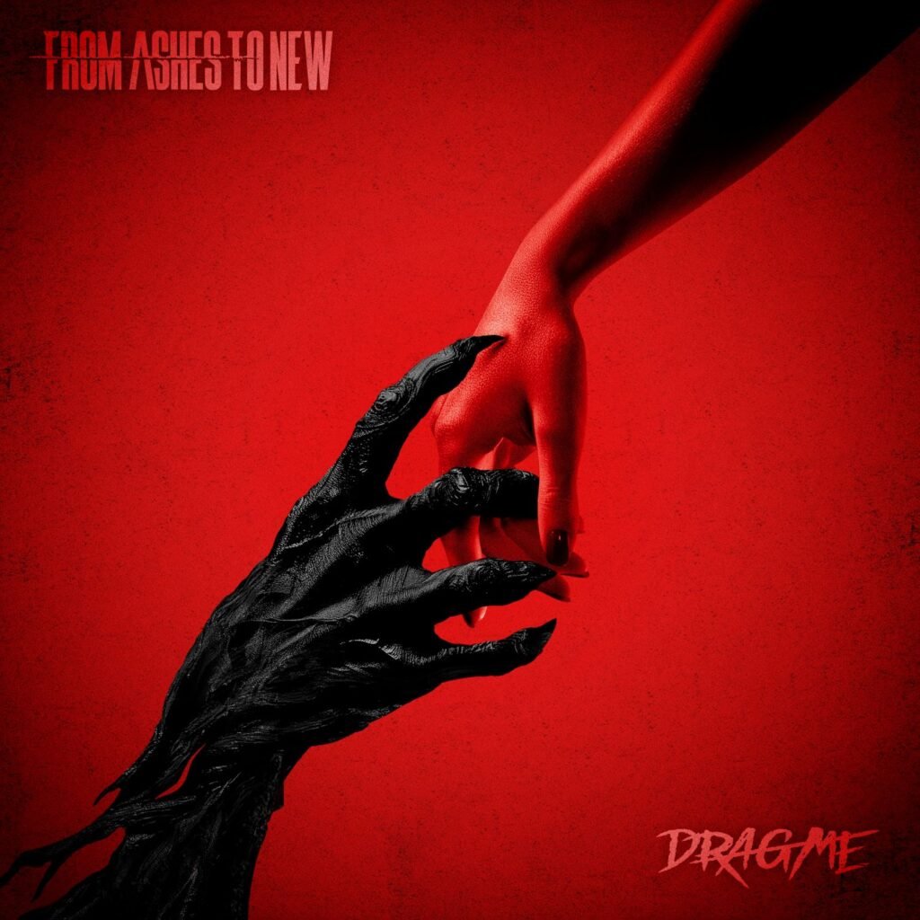 Artwork from From Ashes To New for Drag Me
