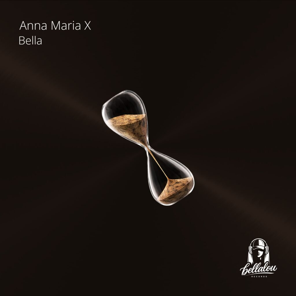 Anna Maria x - Bella Oficial Cover Art New track from Bellalou Records