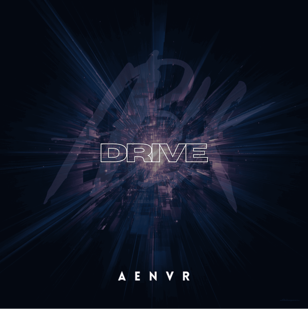 Artwork from AENVR for Drive