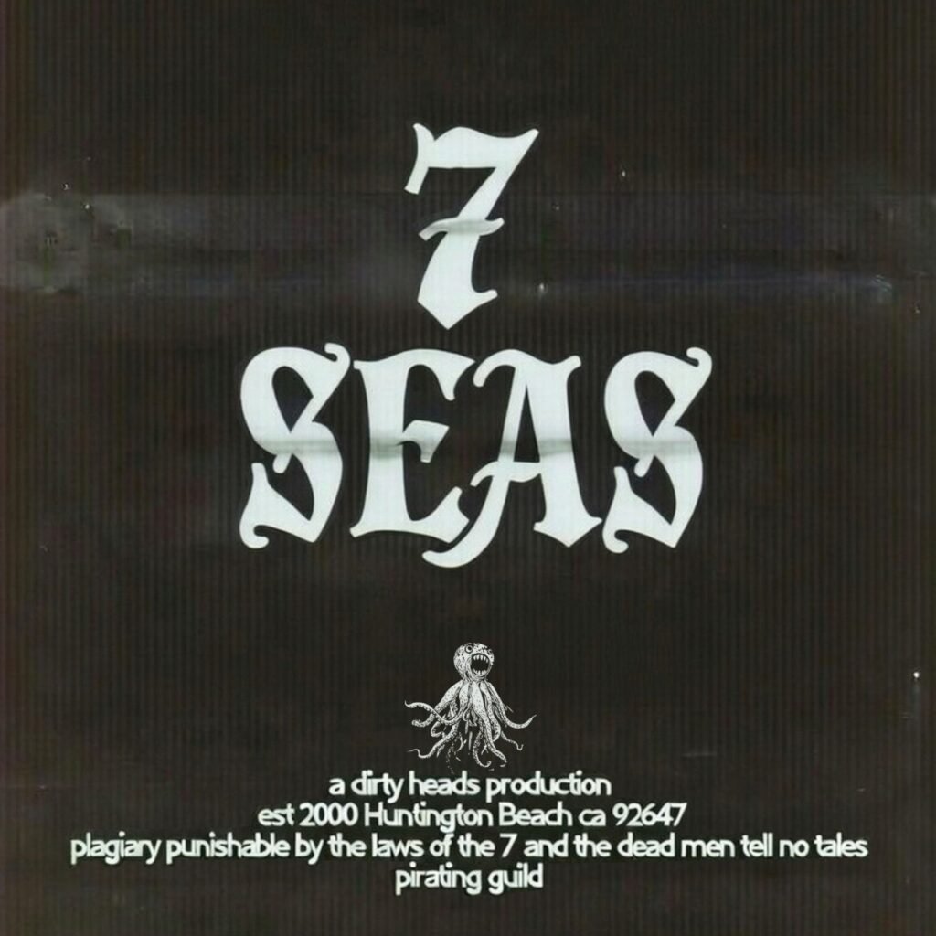 Artwork from Dirty Heads for 7 Seas