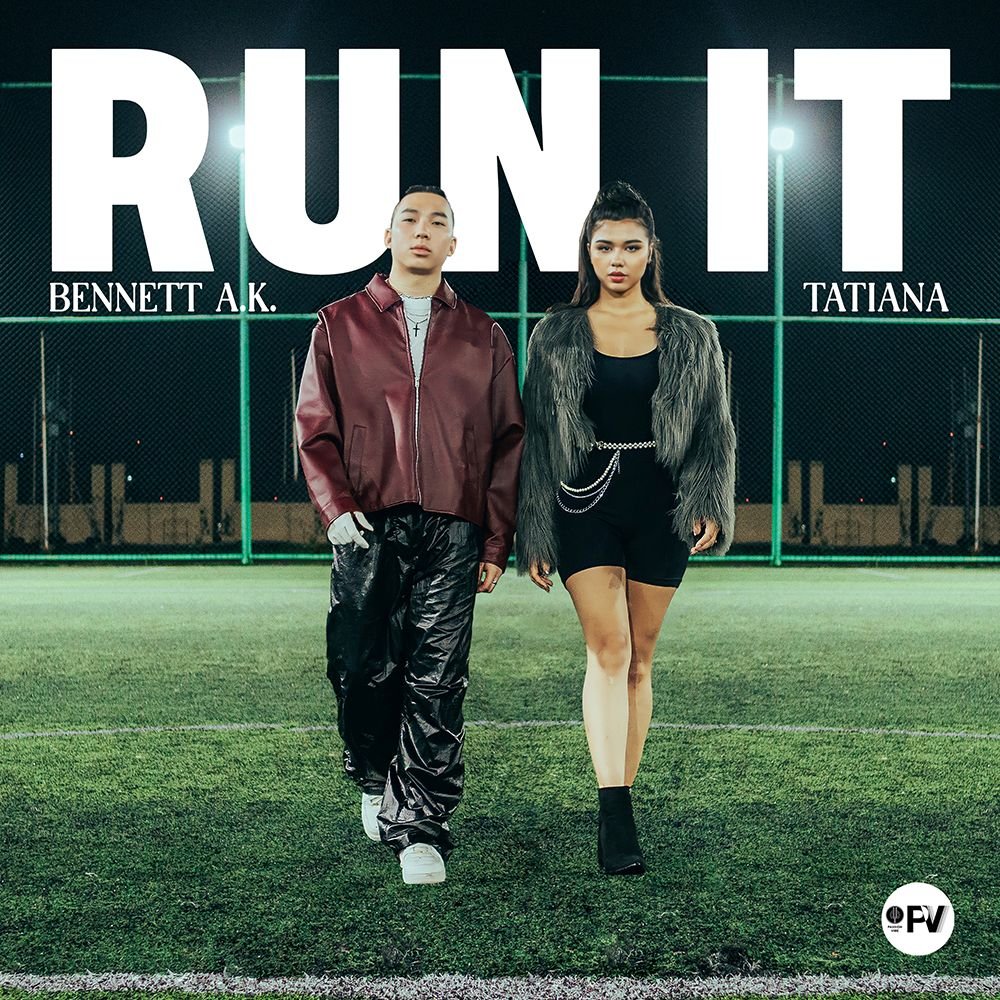 Artwork Bennett AK ft Tatiana - Run It-FINAL-NO BARCODE Artwork from Bennett A.K. for Run It