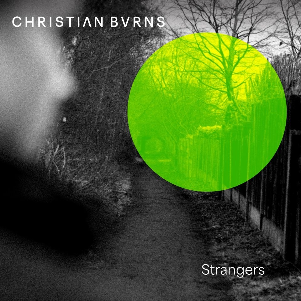 Christian Burns - Strangers Artwork from Christian Burns for Strangers