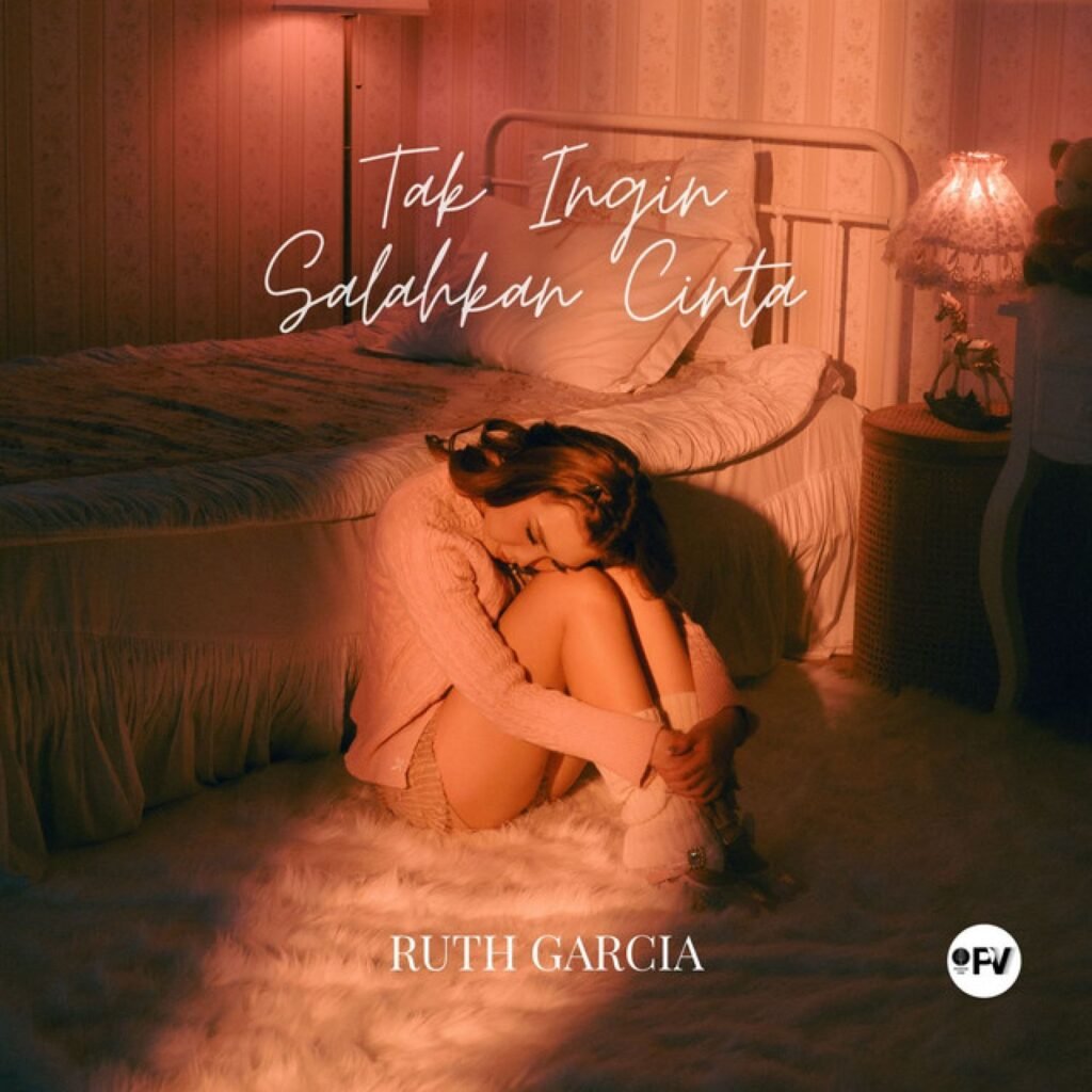 Artwork from Ruth Garcia for Tak Ingin Salahkan Cinta