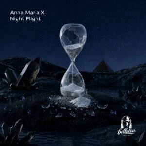 Album cover Anna Maria X Night Flight A cracked glass hourglass sits in a dark crystalline landscape under a starry night with Bellalou Records logo