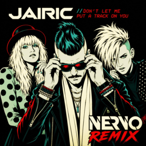 Artwork from NERVO for Dont Let Me Put A Track On You