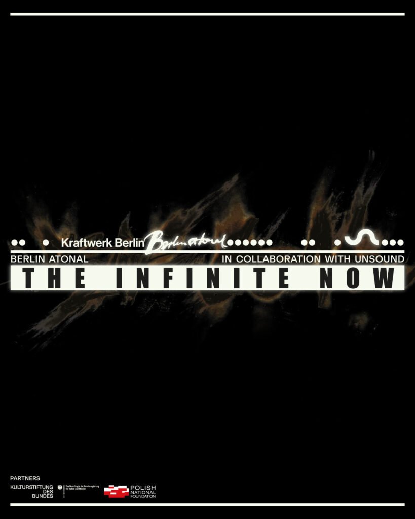 The Infinite Now Kraftwerk Berlin hosts The Infinite Now