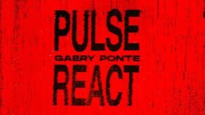 Artwork from Gabry Ponte for Pulse React