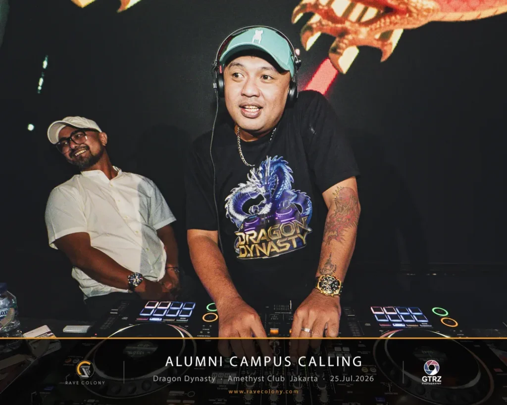 DJ in a cap and headphones DJs at a club, with a man in a white shirt smiling in the background; event banner reads 'ALUMNI CAMPUS CALLING' with Dragon Dynasty and Jakarta details.