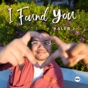 Artwork from Kaleb J for I Found You