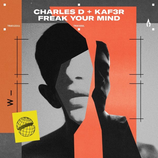 Charles D Artwork from Charles D and KAF3R for Freak Your Mind