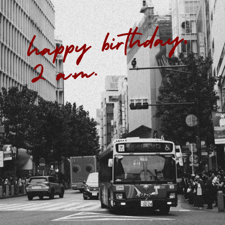 Artwork from Nuelo for Happy Birthday 2 AM